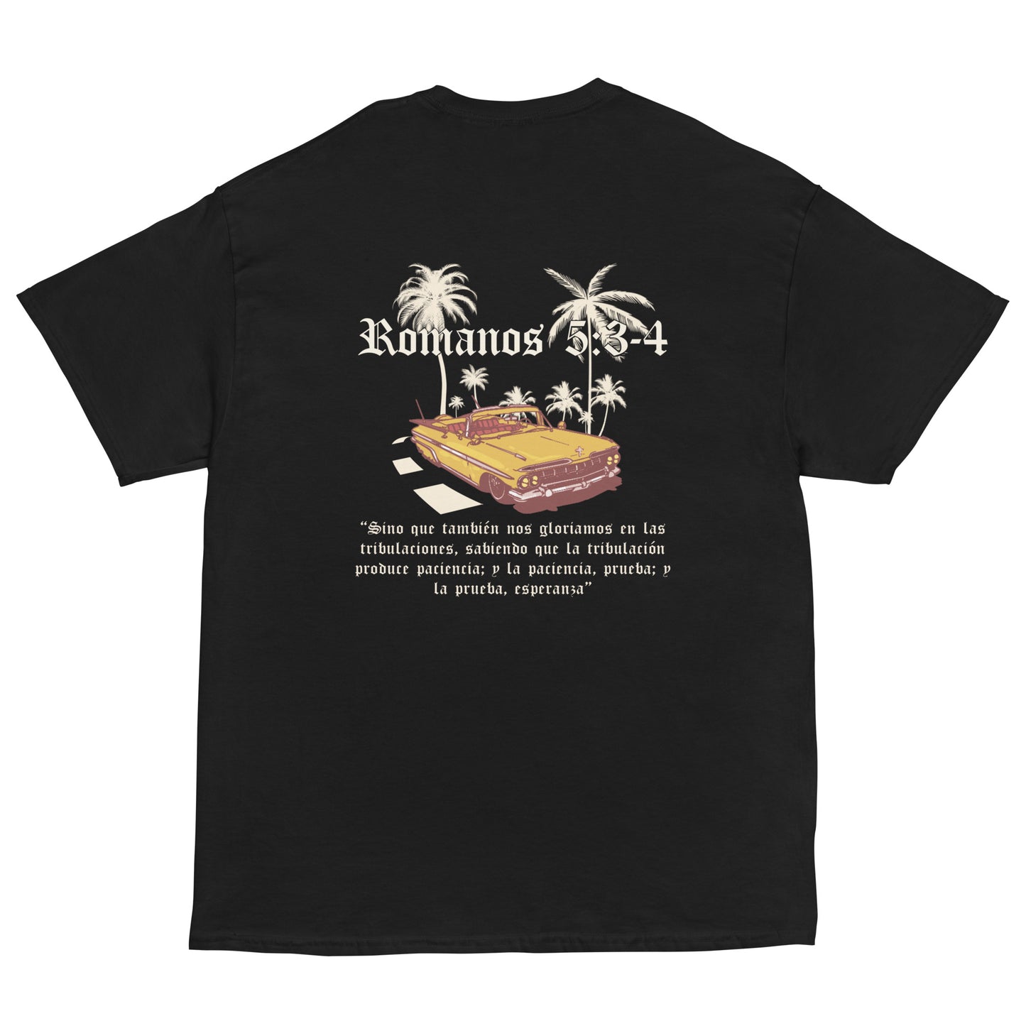 Romanos 5:3-4 classic tee